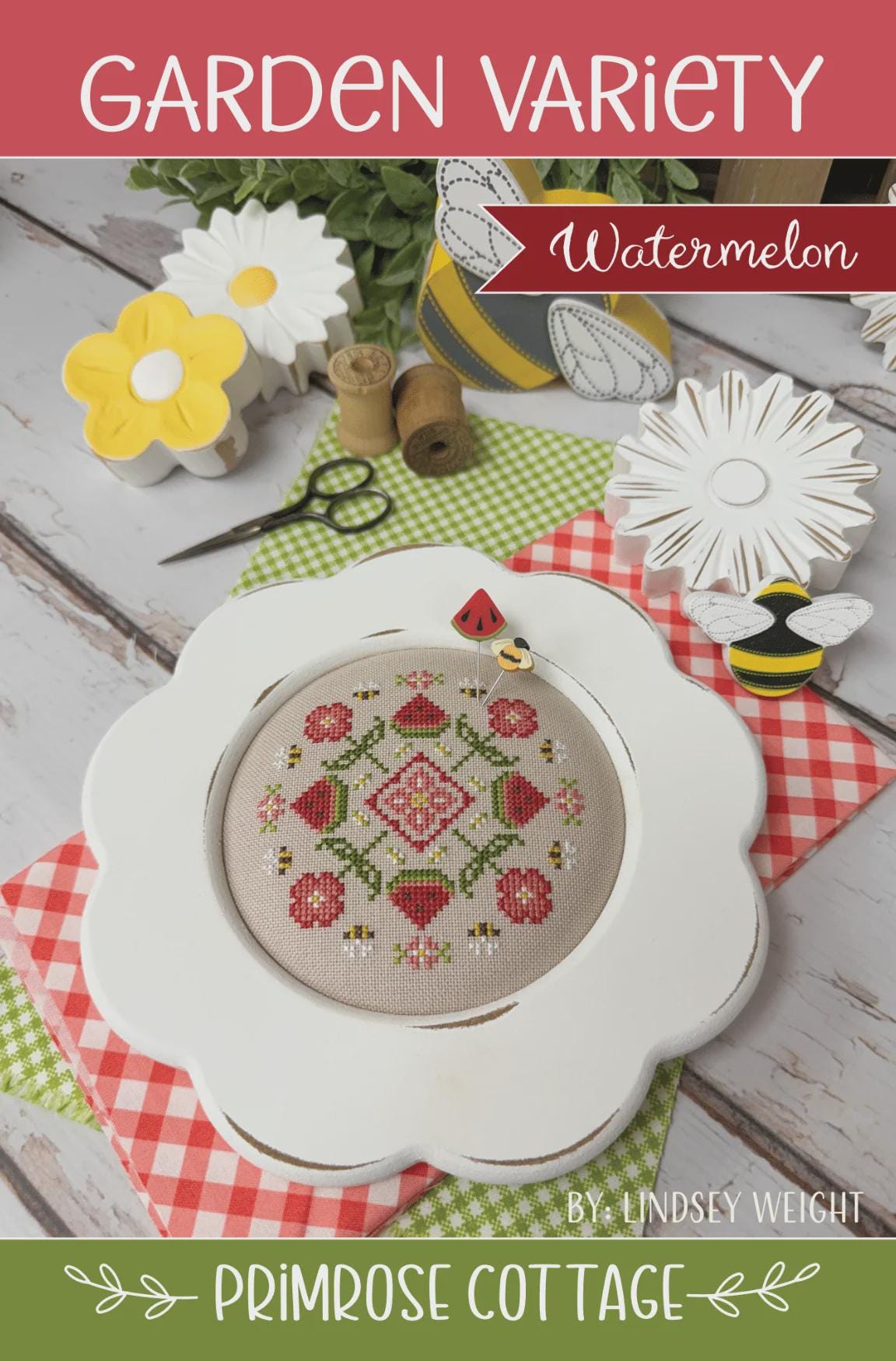 Primrose Cottage Stitches Counted Cross Stitch Chart ~ Watermelon ~ Garden Variety Hardcopy printed pattern